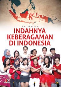 Image of INDAHNYA KEBERAGAMAN DI INDONESIA