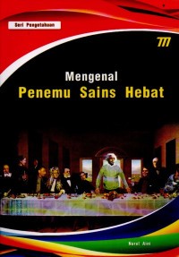 Mengenal Penemu Sains Hebat